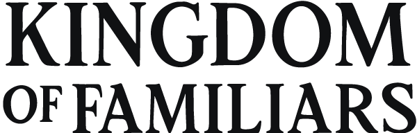 Kingdom of Familiars